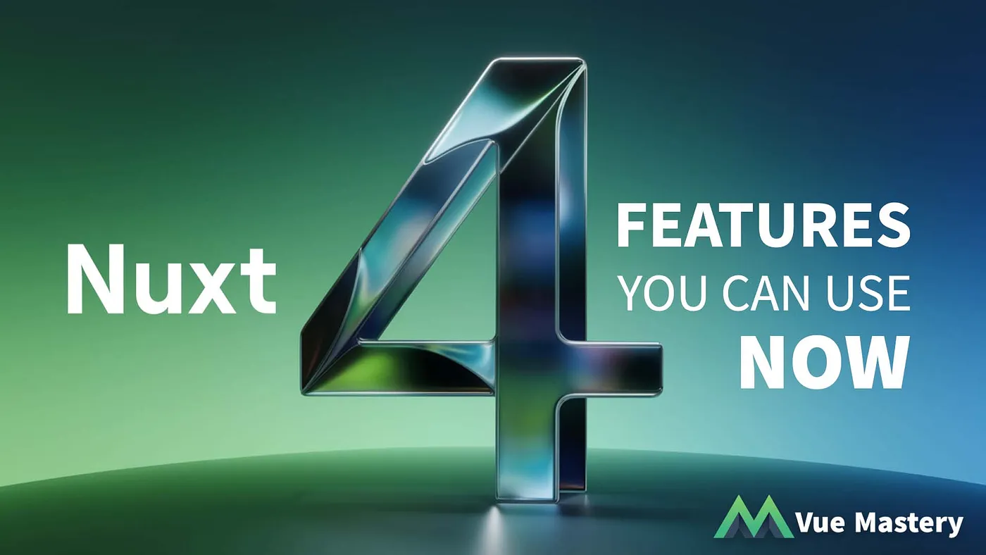 Nuxt 4 Features you can use now