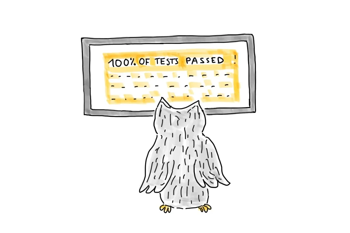 测试要聪明:如何应用自动化并保持从容?_ A funny owl is looking at the screen that displays: “100% of tests passed!”